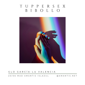 TupperSex BiBollo | Islazul [20/06/2025]